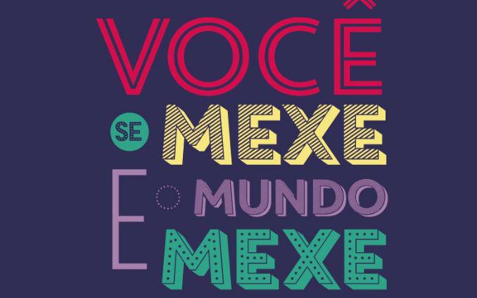 Você se mexe e o mundo mexe junto - Dia do Desafio 2019