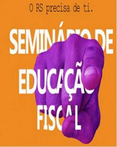 I SEMINÁRIO INTERMUNICIPAL DE EDUCAÇÃO FISCAL SÃO PEDRO DO BUTIÁ – RS