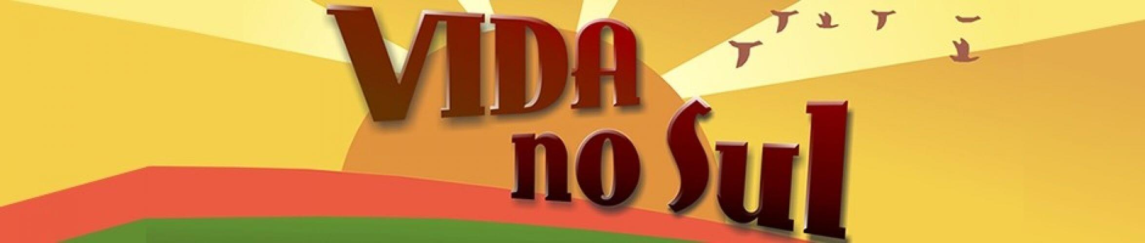 PROGRAMA VIDA NO SUL VAI DESTACAR SÃO PEDRO DO BUTIÁ EM REDE NACIONAL NA PRÓXIMA SEMANA