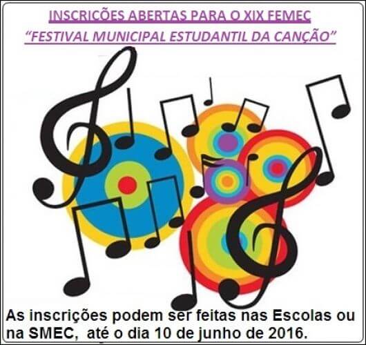 INSCRIÇÕES ABERTAS PARA O XIX FEMEC “FESTIVAL MUNICIPAL ESTUDANTIL DA CANÇÃO”